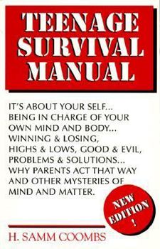 Paperback Teenage Survival Manual: How to Reach 20 in One Piece (and Enjoy Every Step of the Journey) Book