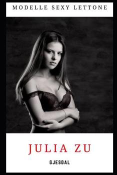 Paperback Julia Zu: Modelle Sexy Lettone [Italian] Book