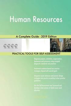 Paperback Human Resources A Complete Guide - 2019 Edition Book