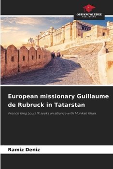 Paperback European missionary Guillaume de Rubruck in Tatarstan Book