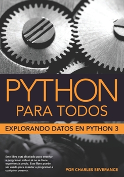 Paperback Python para Todos: Explorando la informaci?n con Python 3 Book