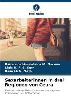 Sexarbeiterinnen in drei Regionen von Ceará (German Edition)