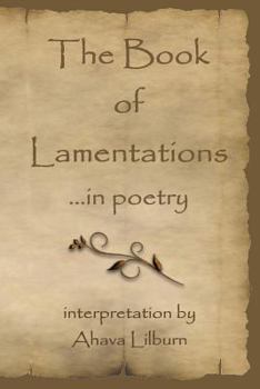 Paperback The Book of Lamentations ...in poetry Book