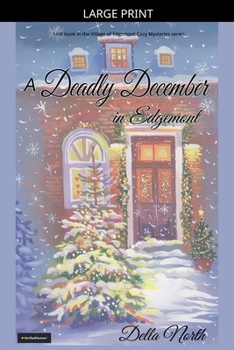 A Deadly December in Edgemont (Village of Edgemont)