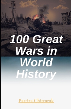 Paperback 100 Great Wars in World History Book