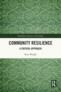 Paperback Community Resilience: A Critical Approach Book