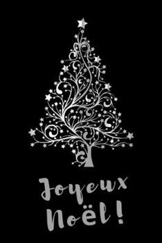 Joyeux Noël !: Carnet de Notes lignés- Cadeau de Noël - 15,2 cm x 22,9 cm (French Edition)