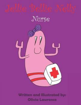 Paperback Jellie Bellie Nelly Nurse Book