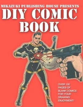 Paperback DIY Comic Book; Do It Yourself Comic Book: Do It Yourself Comic Book