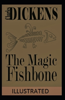 Paperback The Magic Fishbone Illustrated Book
