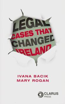 Paperback Legal Cases That Changed Ireland Book