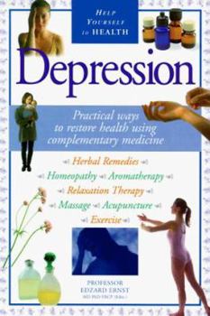 Hardcover Depression: Practical Ways to Restore Health Using Complementary Medicine Book