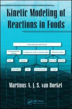 Hardcover Kinetic Modeling of Reactions In Foods Book