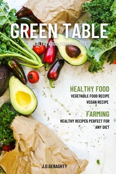 Paperback Green Table: Fresh Healthy Recipes Book