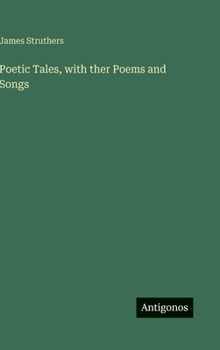 Hardcover Poetic Tales, with ther Poems and Songs Book