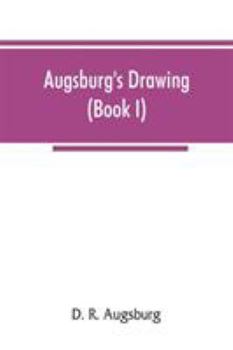 Paperback Augsburg's drawing (Book I) Book