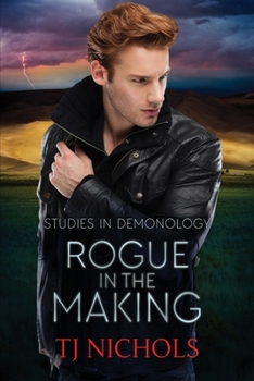 Paperback Rogue in the Making: Studies in Demonology Book