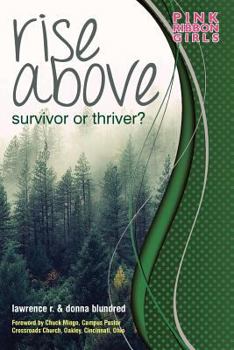 Paperback Rise Above: Survivor or Thriver? Book