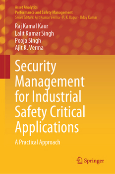 Hardcover Security Management for Industrial Safety Critical Applications: A Practical Approach Book