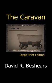 Paperback The Caravan - LPE: Large Print Edition Book