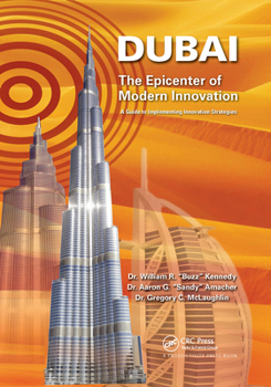 Paperback Dubai - The Epicenter of Modern Innovation: A Guide to Implementing Innovation Strategies Book