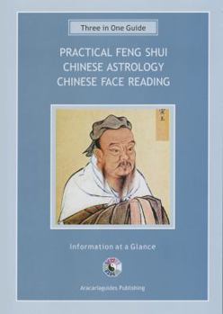 Wall Chart Practical Feng Shui Guide, Chinese Astrology, Chinese Face Reading: Three-In-One Guide Book