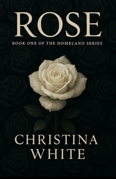 Paperback Rose: Book One of the Homeland Series Book