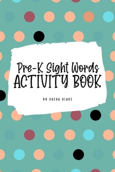Paperback Pre-K Sight Words Tracing Activity Book for Children (6x9 Puzzle Book / Activity Book) Book