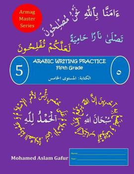 Paperback Arabic Writing Practice Level Five: Fifth Grade, Primary Five, Year Five Book