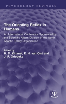 The Orienting Reflex in Humans: An International Conference Sponsored by the Scientific Affairs Division of the North Atlantic Treaty Organization