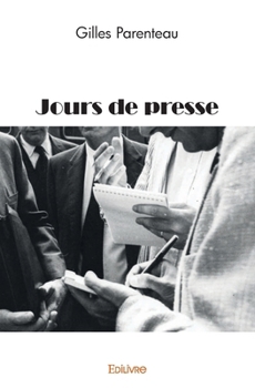 Paperback Jours de presse [French] Book