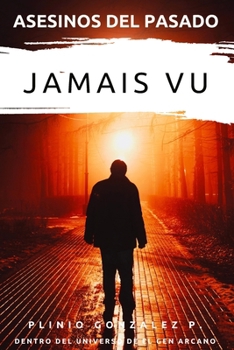 Asesinos del Pasado: Jamais Vu B096TJLGTW Book Cover