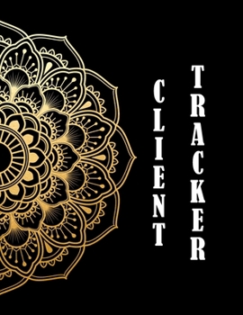 Paperback Client Tracker: Best Client Record Profile Client Data Organizer Log Book with A - Z Alphabetical Tabs For Salon Hair Stylist Barber P Book