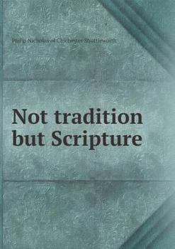Paperback Not tradition but Scripture Book
