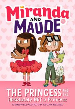 Hardcover The Princess and the Absolutely Not a Princess Book