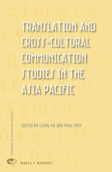 Hardcover Translation and Cross-Cultural Communication Studies in the Asia Pacific Book