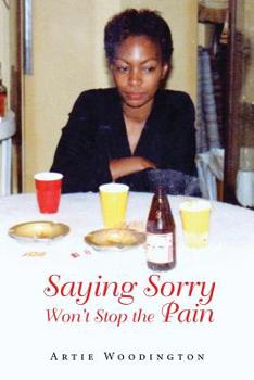 Paperback Saying Sorry Won't Stop The Pain Book