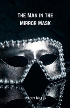 Paperback The Man in the Mirror Mask Book