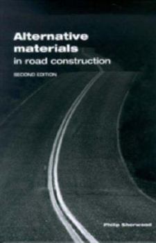 Hardcover Alternative Materials in Road Construction Book