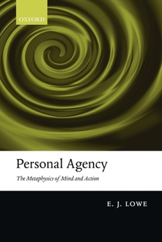 Paperback Personal Agency: The Metaphysics of Mind and Action Book