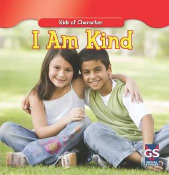 I Am Kind - Book  of the Kids of Character