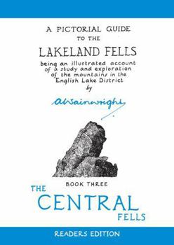 Central Fells: 3 - Book #3 of the Pictorial Guides to the Lakeland Fells