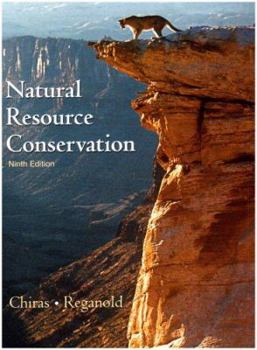 Hardcover Natural Resource Conservation: Management for a Sustainable Future Book