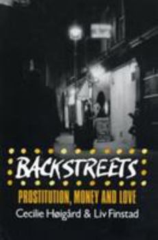Paperback Backstreets: Prostitution, Money, and Love Book