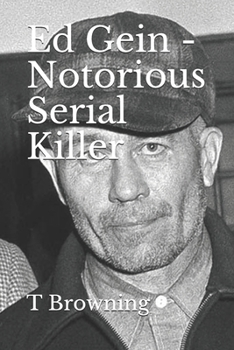 Paperback Ed Gein - Notorious Serial Killer Book