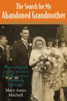 Paperback The Search for My Abandoned Grandmother Book