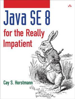 Paperback Java Se8 for the Really Impatient: A Short Course on the Basics Book