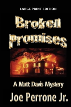 Paperback Broken Promises: A Matt Davis Mystery: Large Print Edition [Large Print] Book