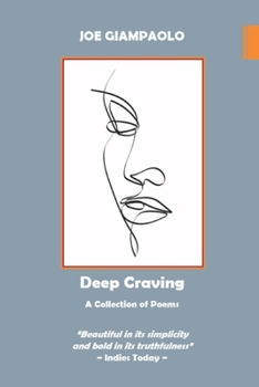 Paperback Deep Craving: A Collection of Poems Book