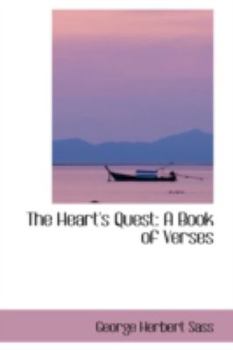 Paperback The Heart's Quest: A Book of Verses Book